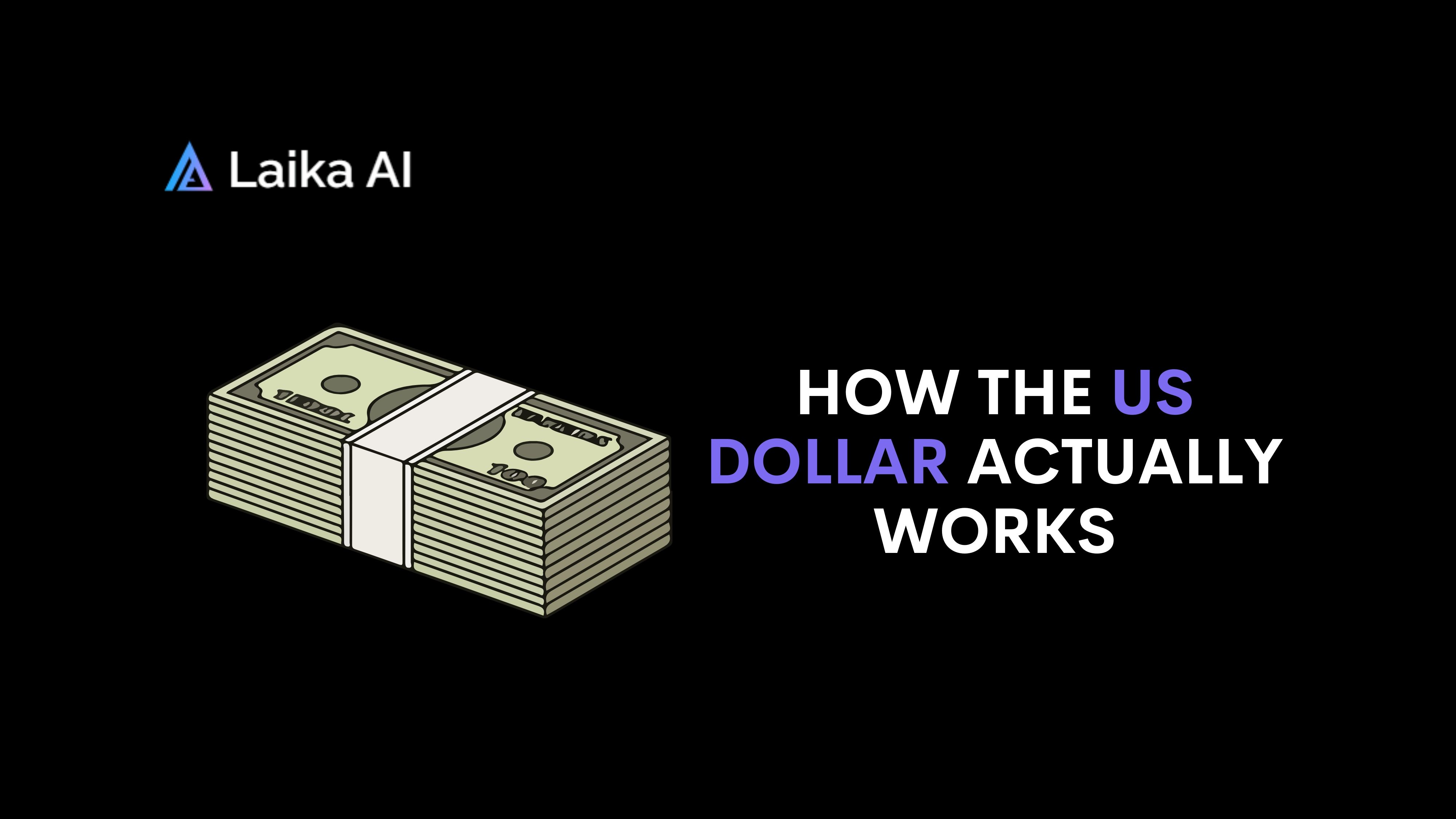 How the US Dollar Works: A Guide to the Global Currency